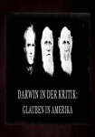Darwin in der Kritik: Glauben in Amerika